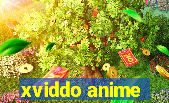 xviddo anime